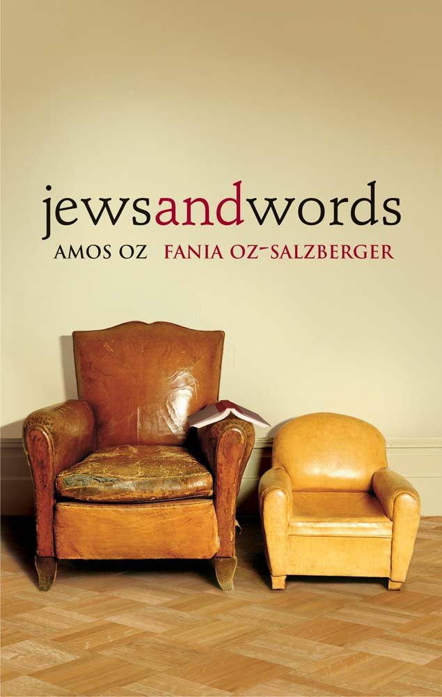 Jews and Words by Amos Oz and Fania Oz-Salzberger