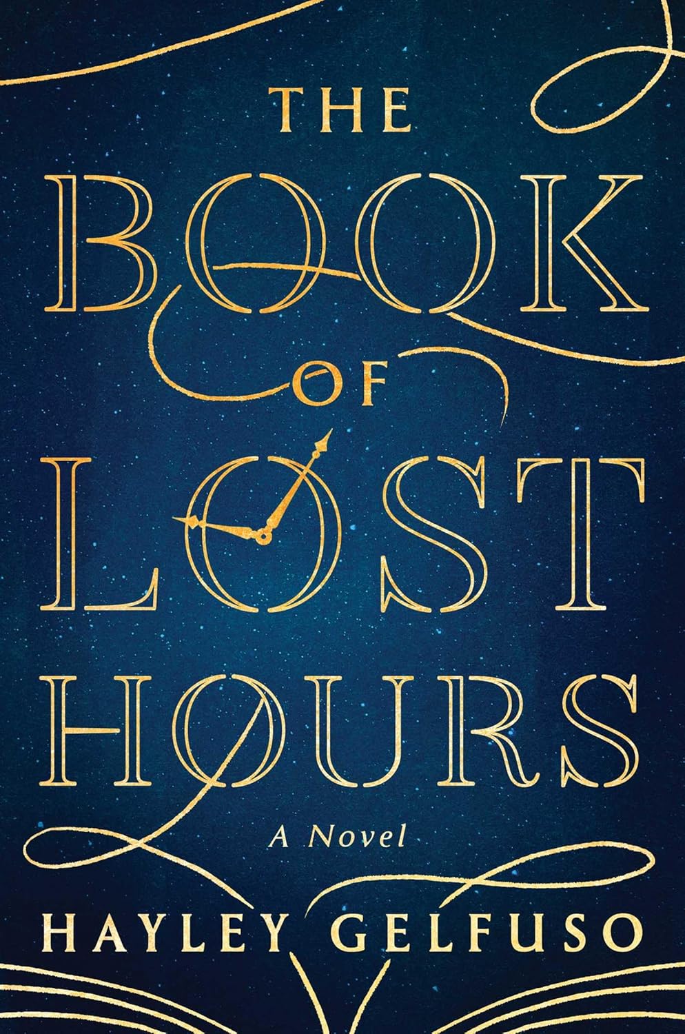 The Book of Lost Hours: A Novel by Hayley Gelfuso