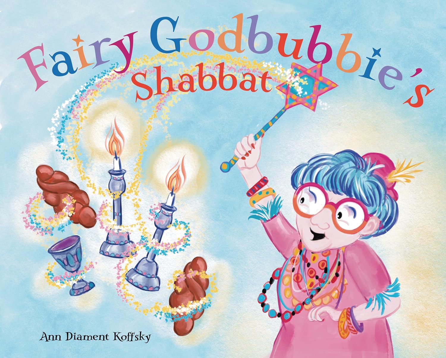 Fairy GodBubbie's Shabbat by Ann Koffsky