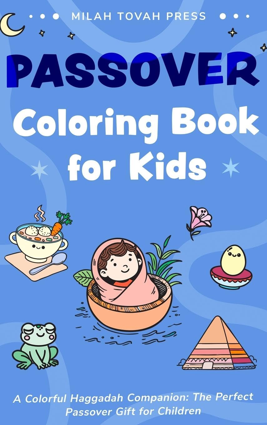 Passover Coloring Book for Kids: A Colorful Haggadah Companion, the Perfect Passover Gift for Children by Milah Tovah Press