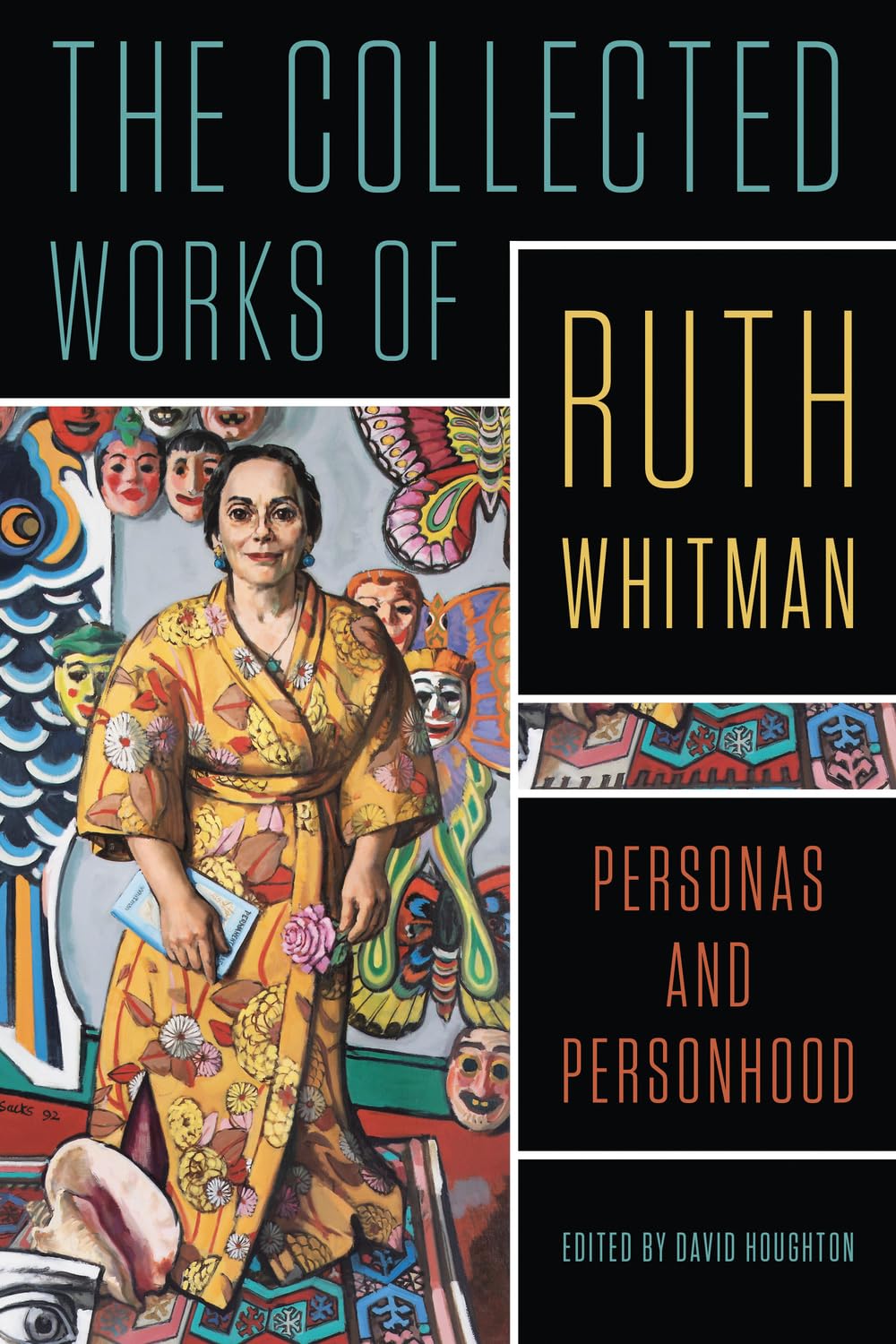 The Collected Works of Ruth Whitman: Personas and Personhood by Ruth Whitman