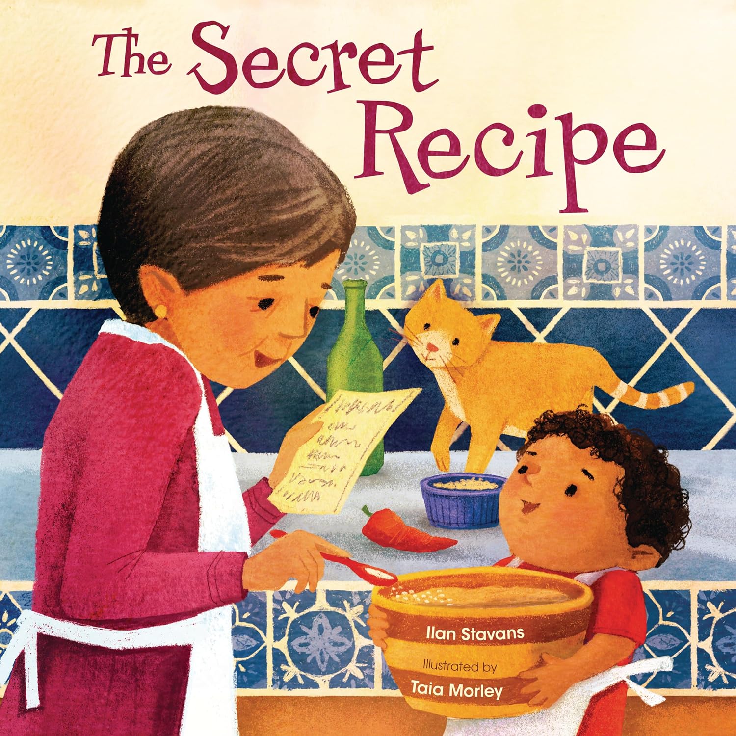 The Secret Recipe by Ilan Stavans