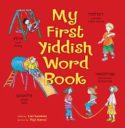 My First Yiddish Word Book by Joni Sussman