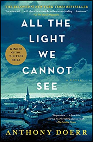 All The Light We Cannot See: A Novel by Anthony Doerr