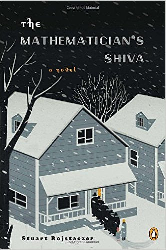 The Mathematician's Shiva by Stuart Rojstaczer