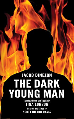 The Dark Young Man by Jacob Dinezon