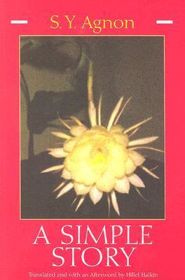 A Simple Story by S.Y. Agnon