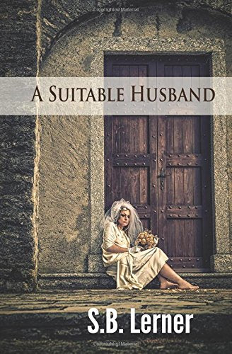 A Suitable Husband by S.B. Lerner