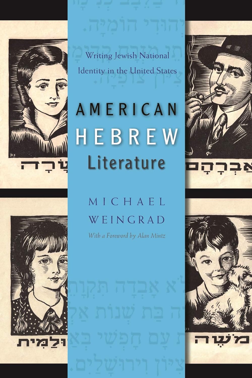 American Hebrew Literature: Writing Jewish National Identity in US by Michael Weingrad