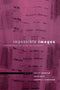 Impossible Images: Contemporary Art After the Holocaust by Shelley Hornstein, Laurence J. Silberstein, and Laura Levitt