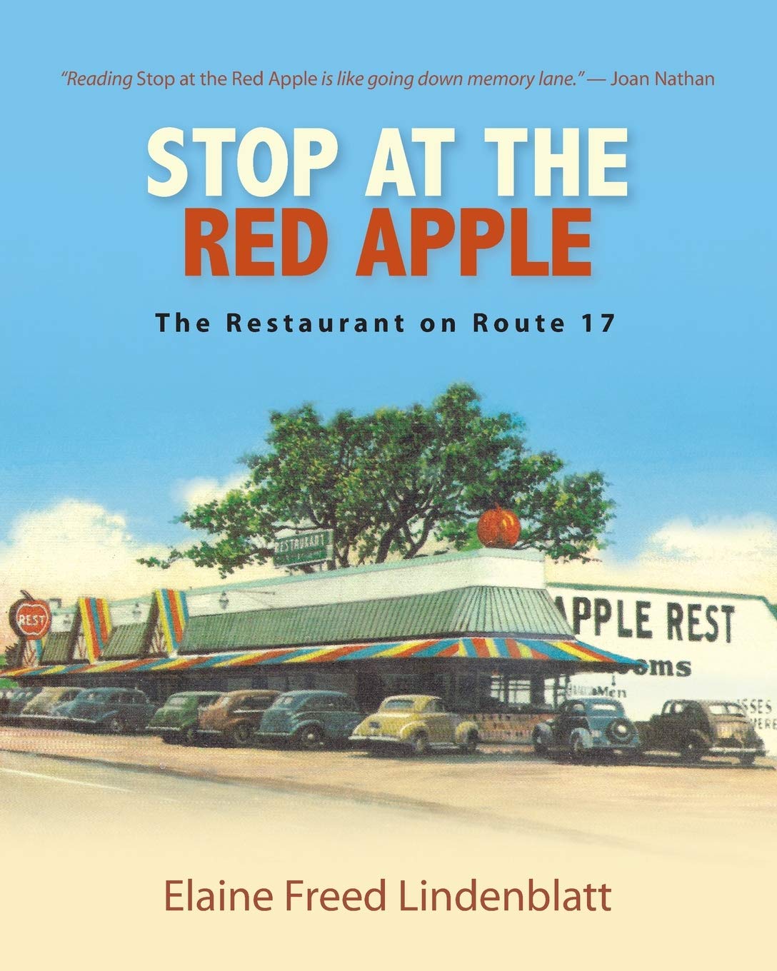 Stop at the Red Apple: The Restaurant on Route 17 by Elaine Freed Lindenblatt