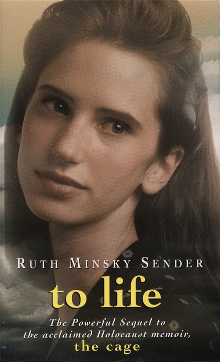 To Life by Ruth Minsky Sender