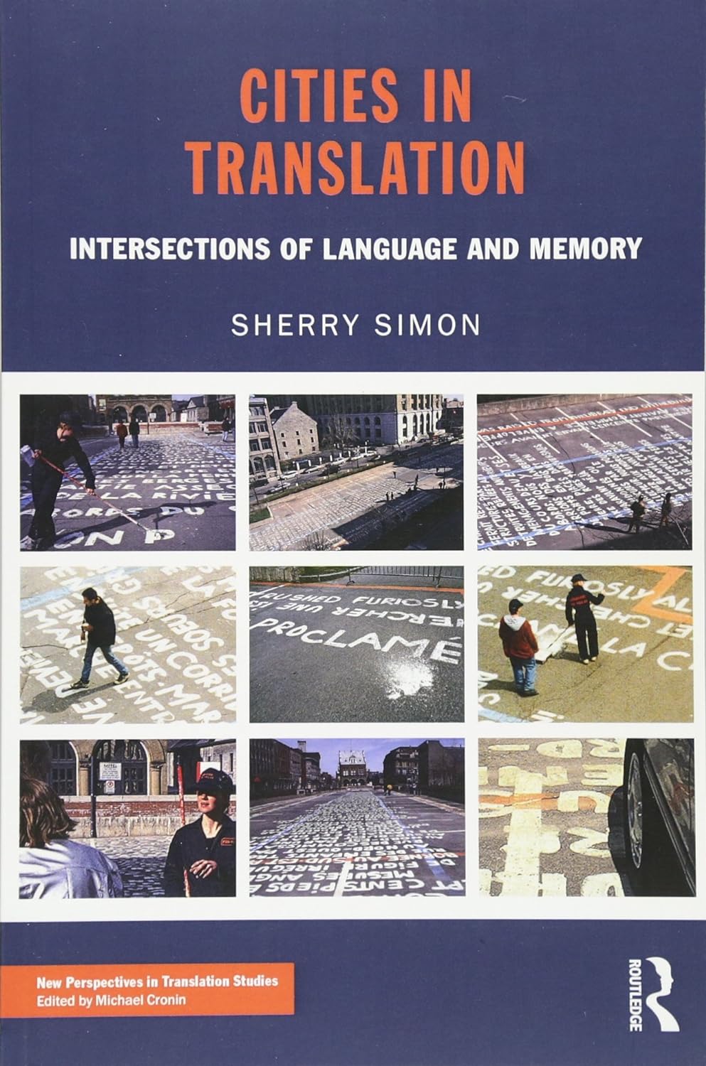 Cities in Translation: Intersections of Language and Memory by Sherry Simon