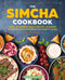 The Simcha Cookbook: Over 100 Modern Israeli Recipes, Blending Mediterranean and Middle Eastern Foods by Avi Shemtov
