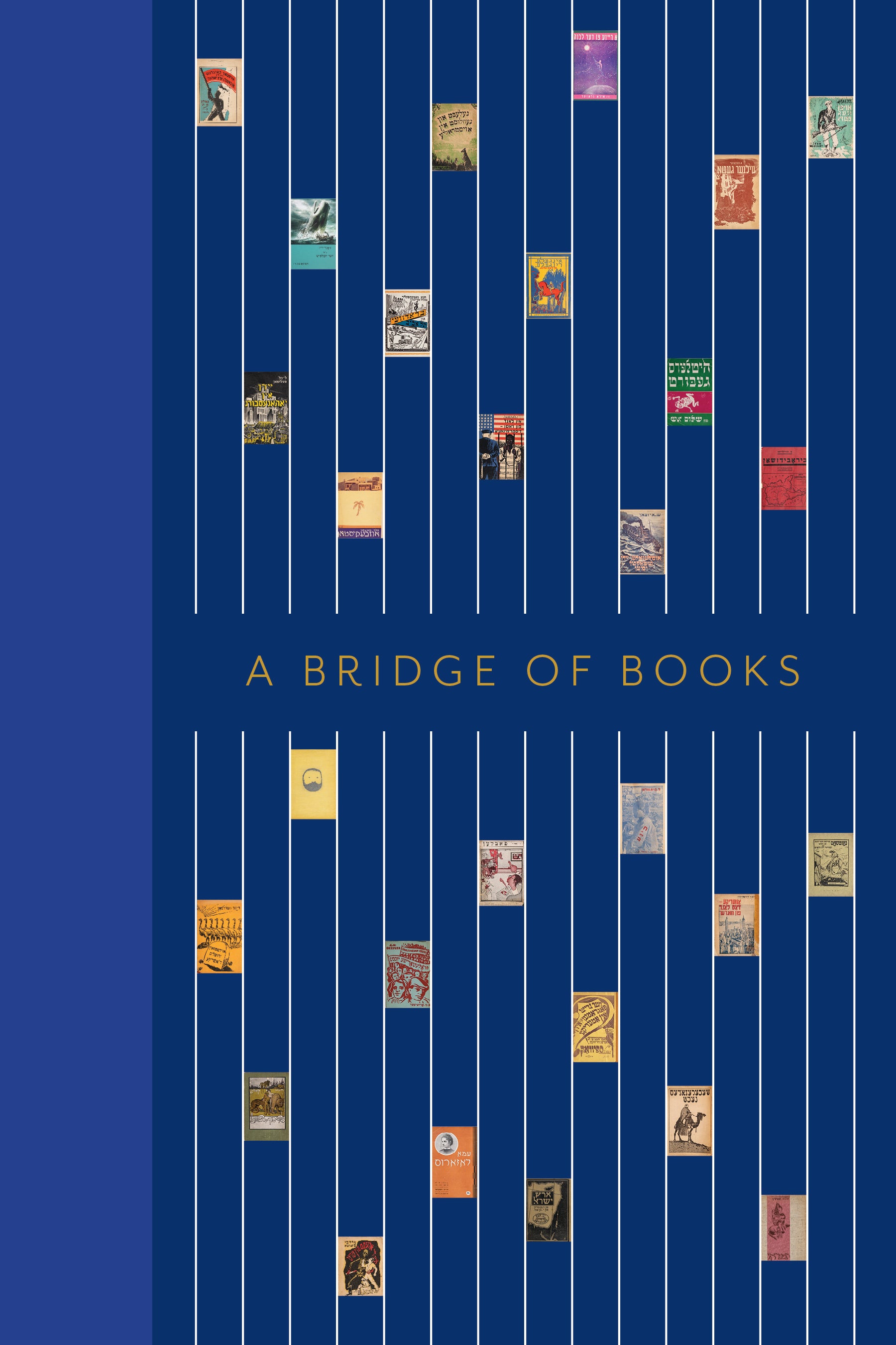 A Bridge of Books by The Yiddish Book Center