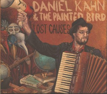 Lost Causes by Daniel Kahn & The Painted Bird