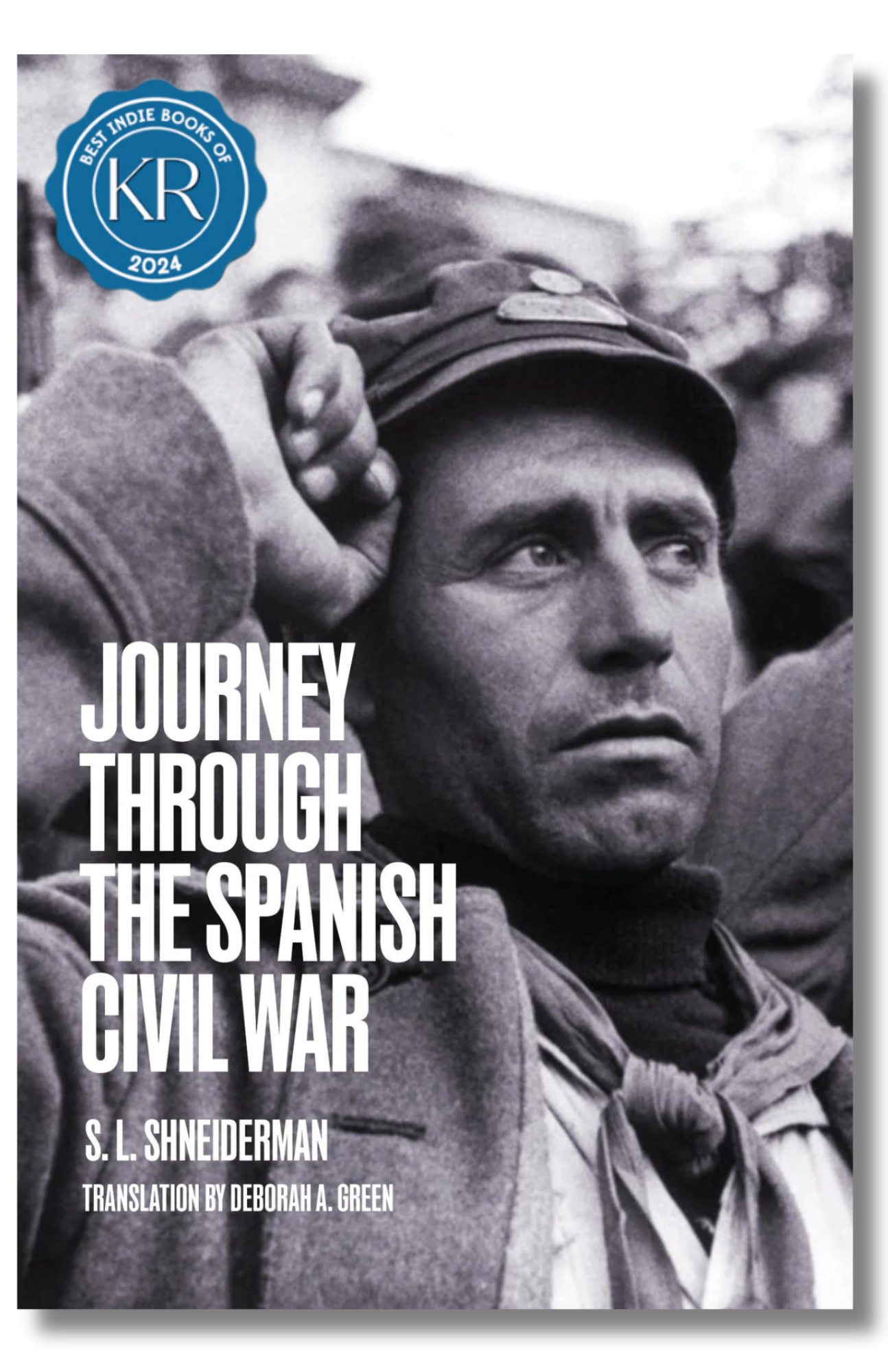 Journey Through the Spanish Civil War by S. L. Shneiderman