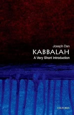 Kabbalah: A Very Short Introduction by Joseph Dan