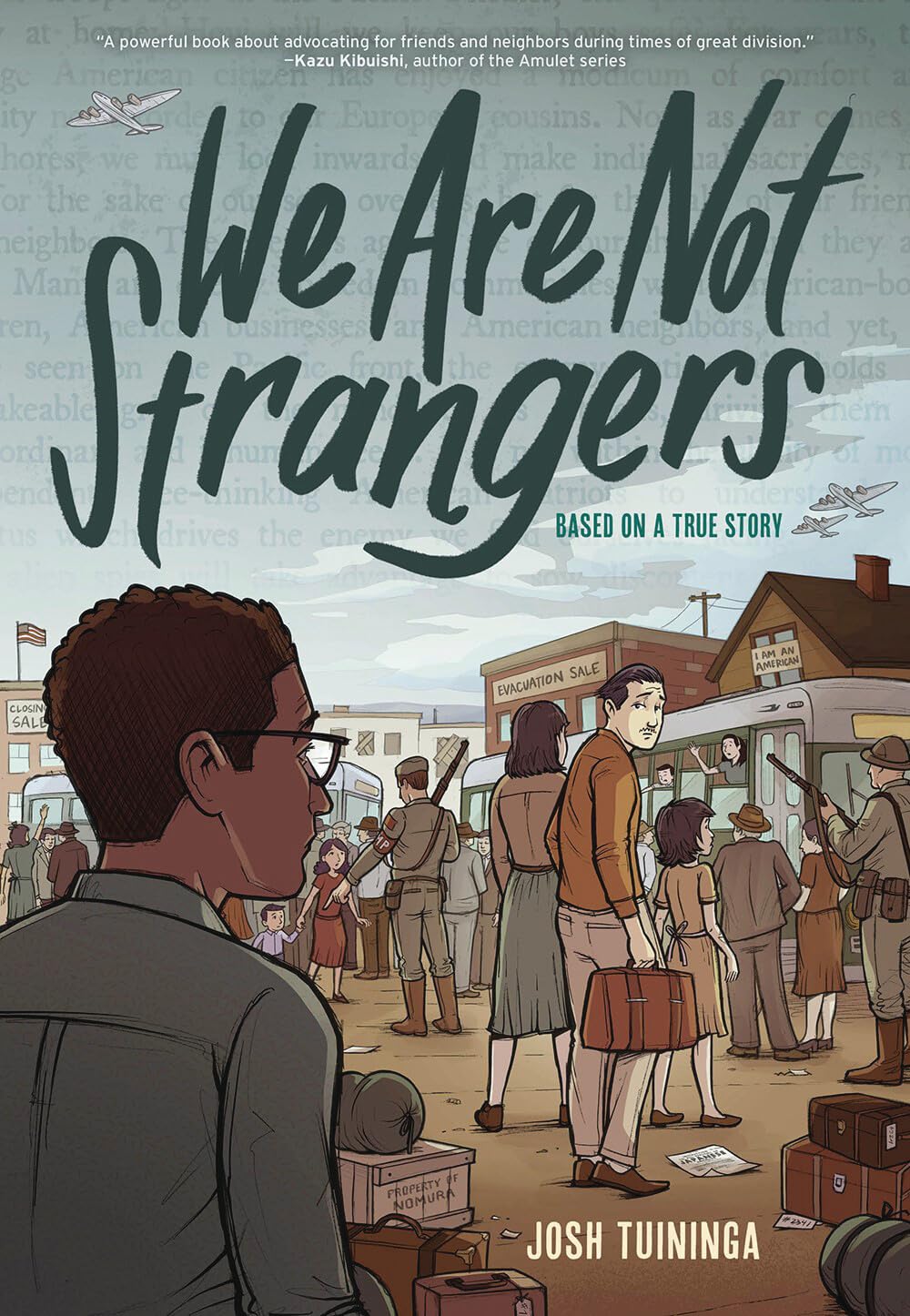 We Are Not Strangers: A Graphic Novel by Josh Tuininga