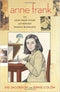 Anne Frank: The Anne Frank House Authorized Graphic Biography by Sid Jacobson & Ernie Colon