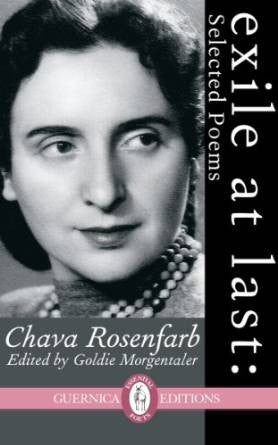 Exile at Last: Selected Poems by Chava Rosenfarb