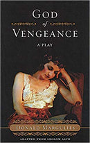 God of Vengeance: A Play by Sholom Asch adapted by Donald Margulies