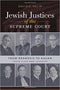 Jewish Justices of the Supreme Court: From Brandeis to Kagan Their Lives and Legacies by David Dalin