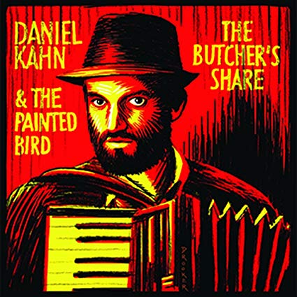 The Butcher's Share by Daniel Kahn and The Painted Bird