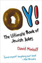 Oy! The Ultimate Book of Jewish Jokes by David Minkoff