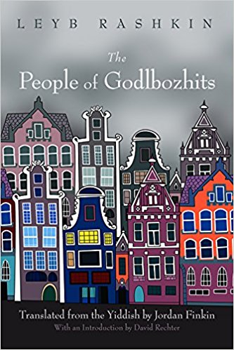 The People of Godlbozhits by Leyb Rashkin