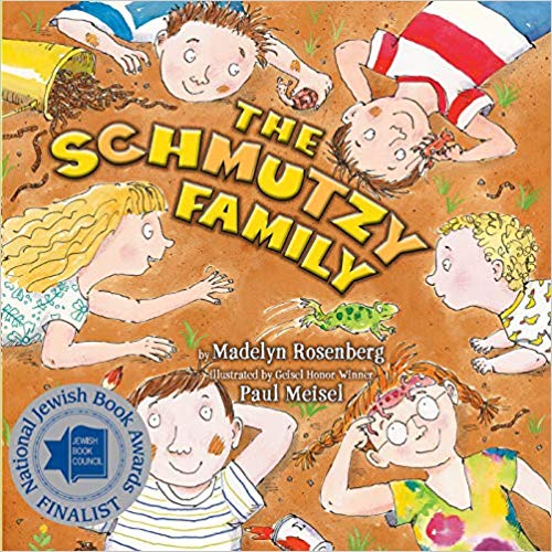 The Schmutzy Family by Madelyn Rosenberg