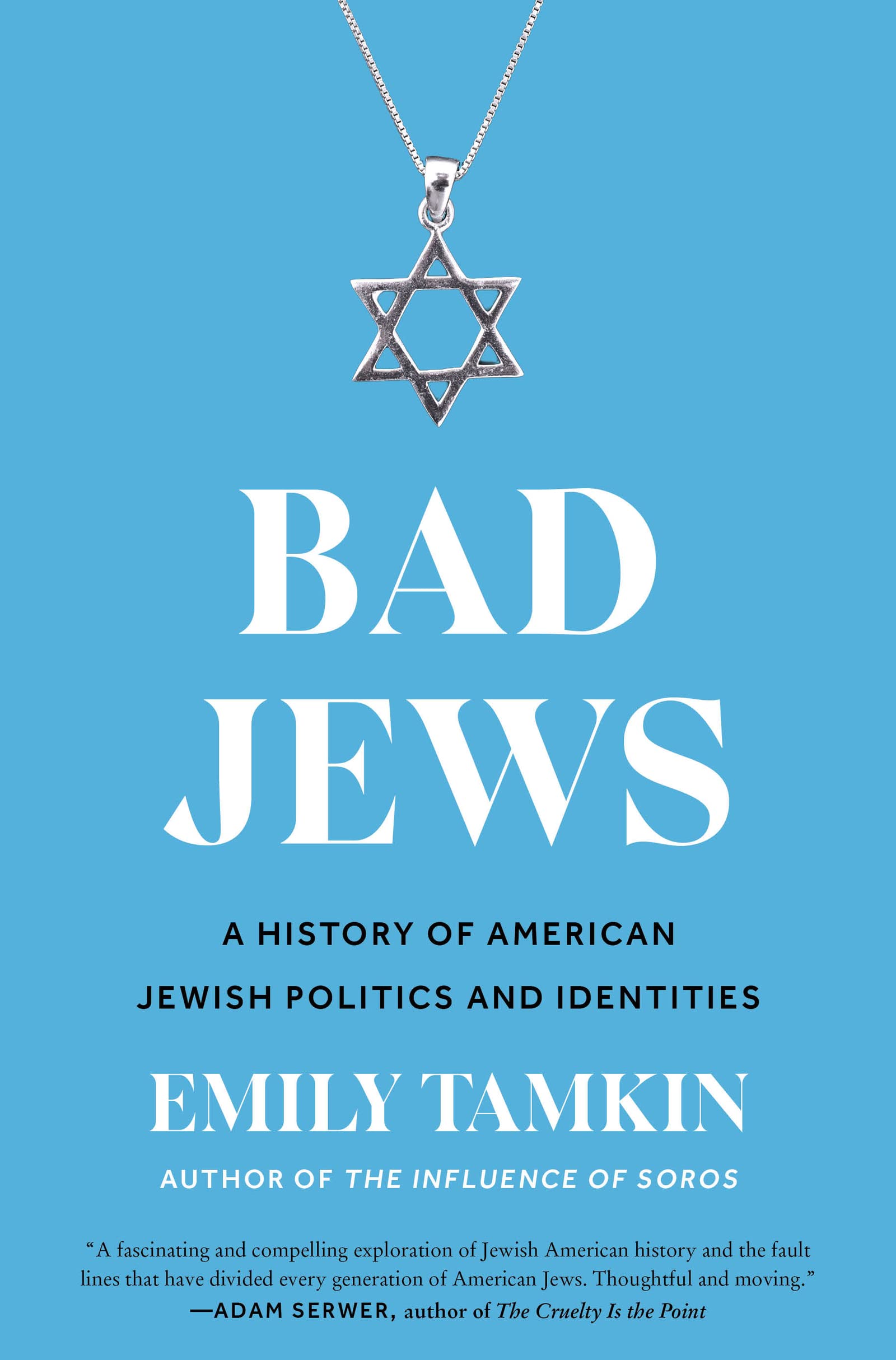 Bad Jews: A History of American Jewish Politics and Identities by Emily Tamkin