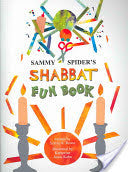 Sammy Spider's Shabbat Fun Book by Sylvia Rouss