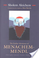 The Further Adventures of Menachem-Mendl by Sholem Aleichem, Aliza Shevrin