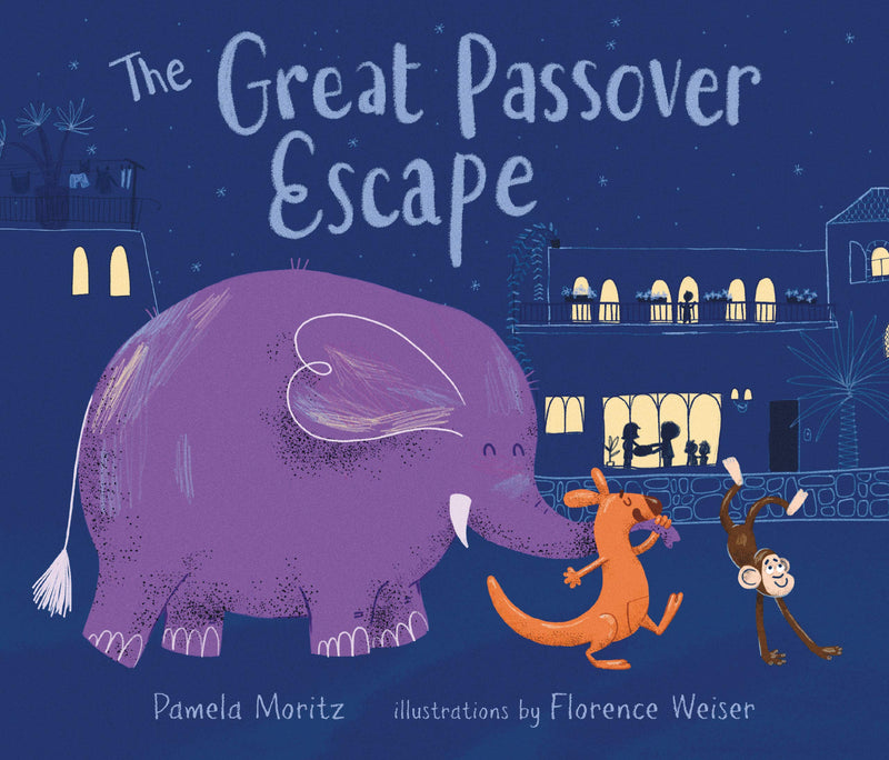 The Great Passover Escape by Pamela Moritz