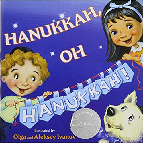 Hannukkah, Oh Hannukkah! by Olga and Aleksey  Ivanov