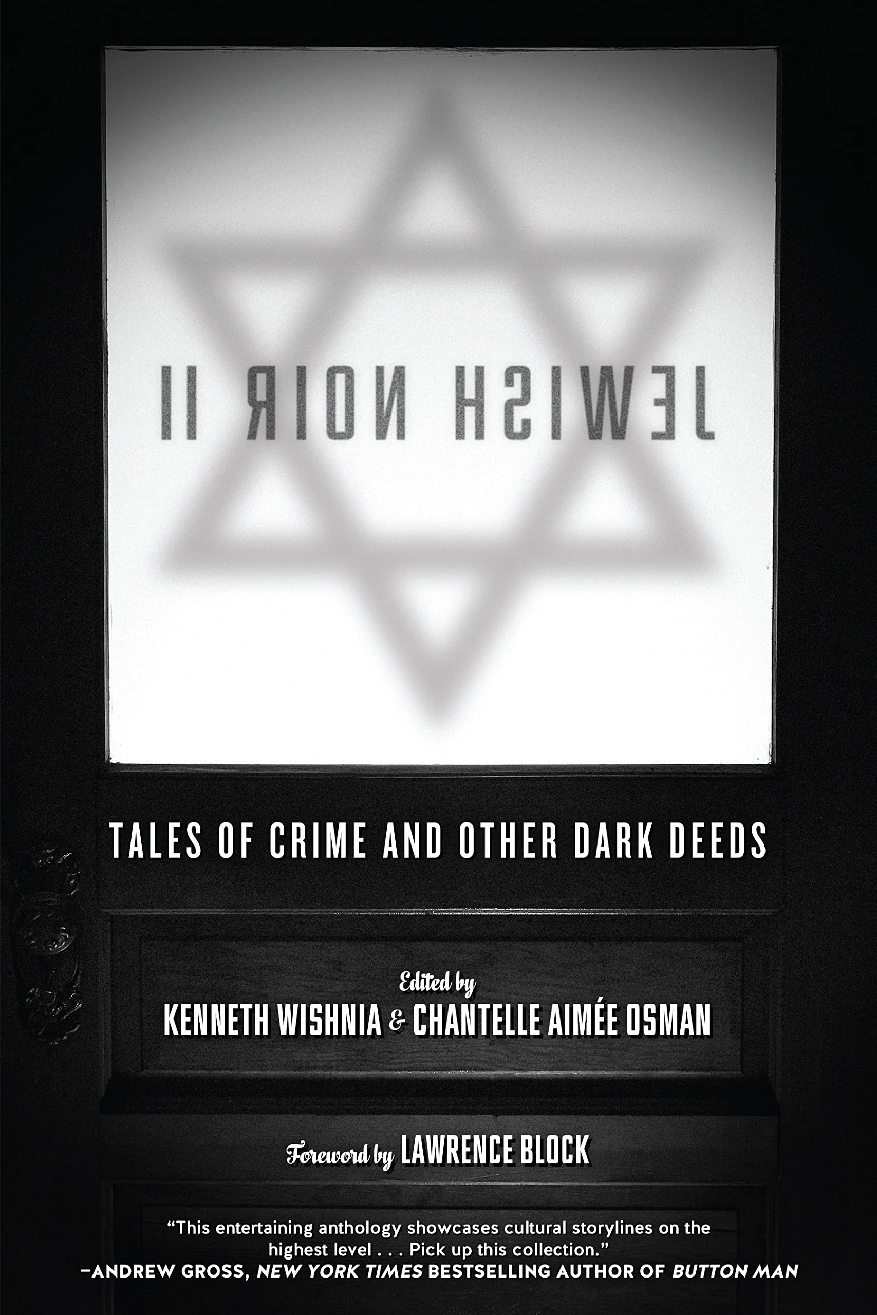 Jewish Noir II: Tales of Crime and Other Dark Deeds edited by Kenneth Wishnia