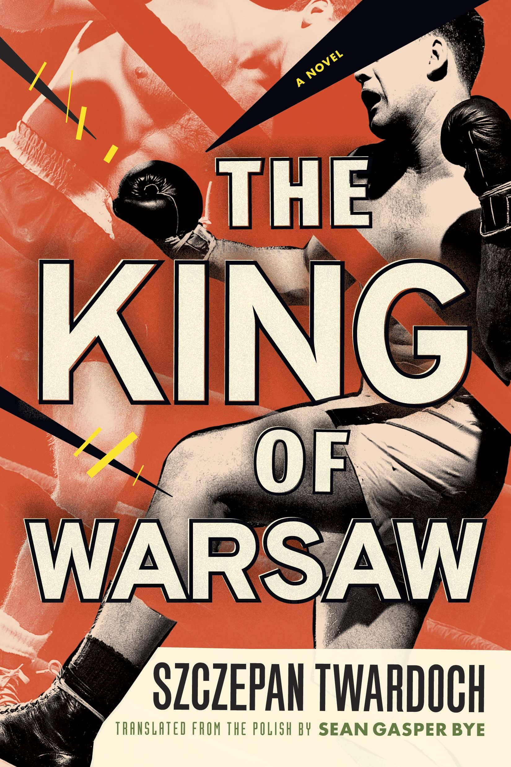 The King of Warsaw by Szczepan Twardoch