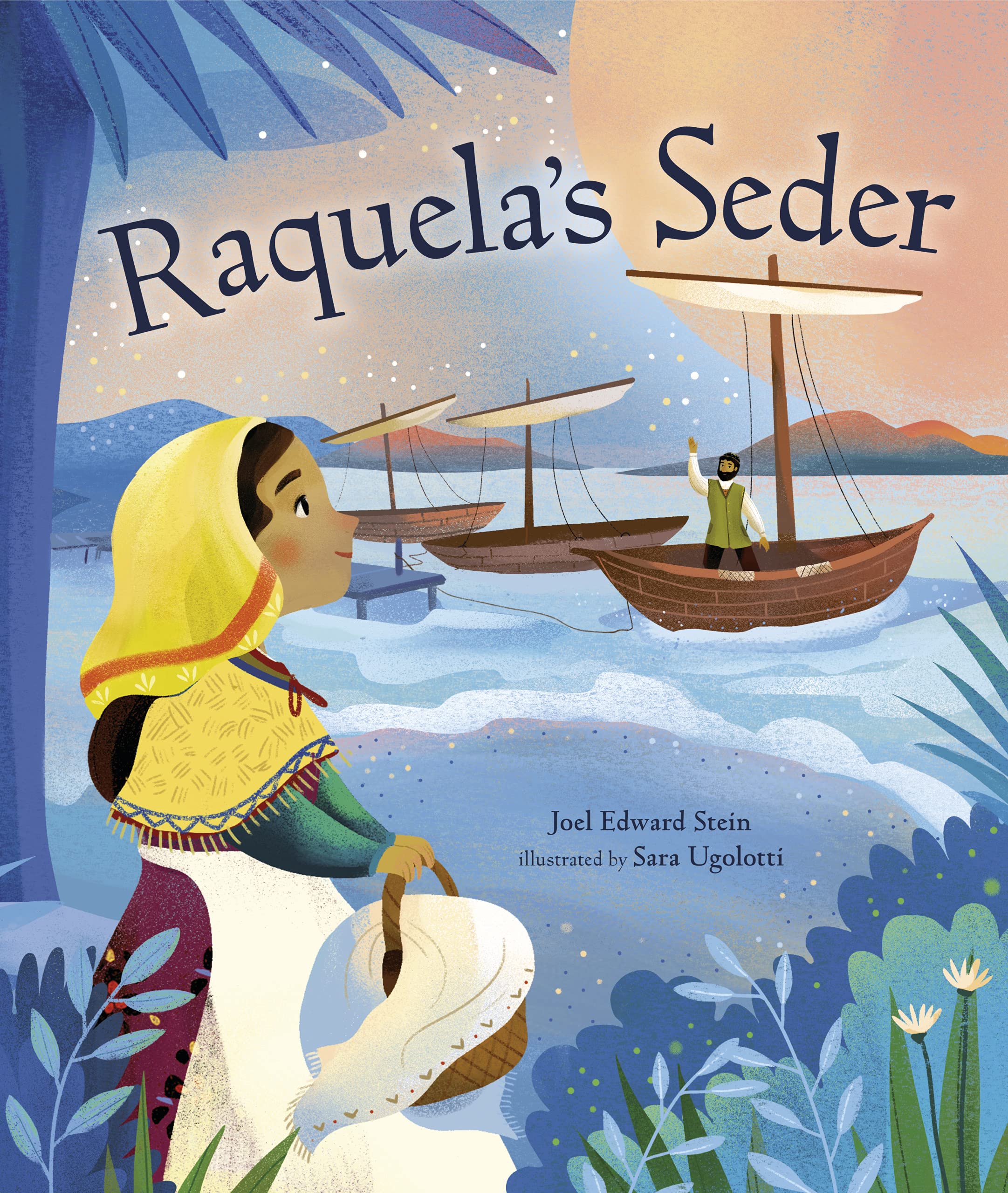 Raquela's Seder by Joel Edward Stein