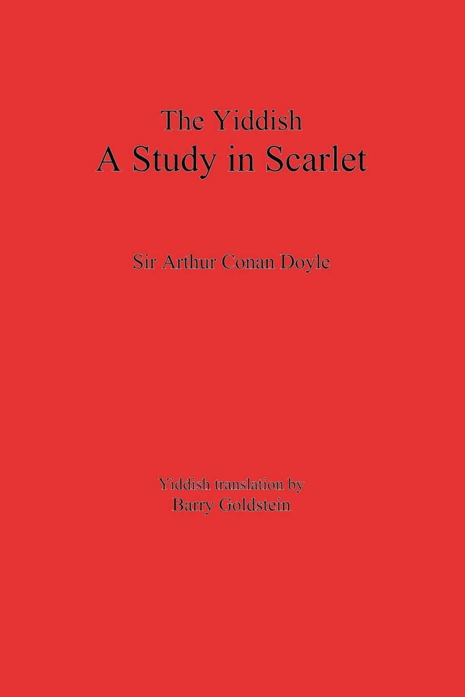 A Study in Scarlet: Sherlock Holmes's First Case Yiddish Edition by Arthur Conan Doyle