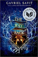 The Way Back Hardcover by Gavriel Savit