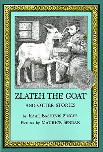 Zlateh the Goat and Other Stories by Isaac Bashevis Singer